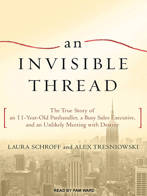 Title details for An Invisible Thread by Laura Schroff - Wait list